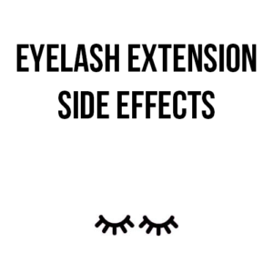 eyelash extension side effects
